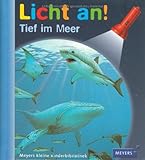 meyers kleines lexikon  Meyer. Die kleine Kinderbibliothek - Licht an!: Licht an! Tief im Meer: Band 1