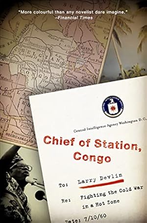 Chief of Station, Congo: Fighting the Cold War in a Hot Zone