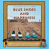 Blue Shoes and Happiness: The No. 1 Ladies' Detective Agency