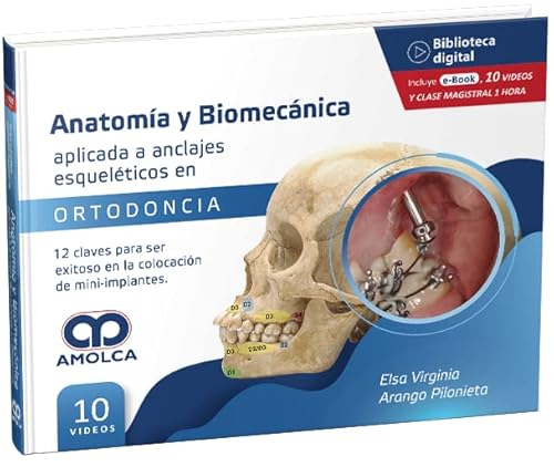 ANATOMIA Y BIOMECANICA APLICADA A ANCLAJES ESQUELETICOS EN