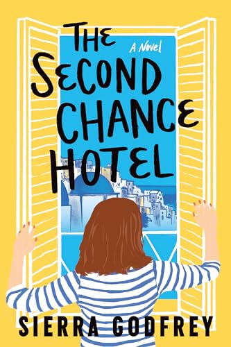 The Second Chance Hotel: A Novel