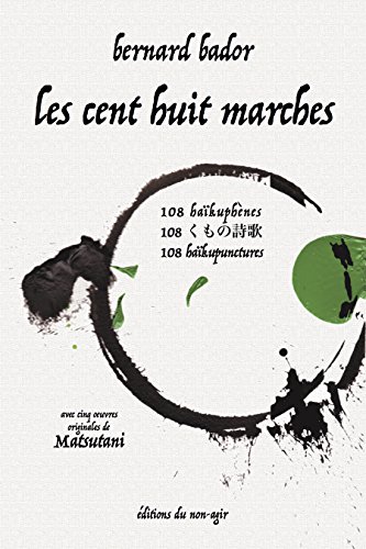 Les cent huit marches: 108 poèmes trilingues en français, japonais et anglais. Gratuit