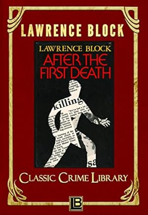 Book cover After the First Death (The Classic Crime Library Book 1)