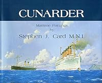Cunarder: Maritime Paintings 0954366646 Book Cover