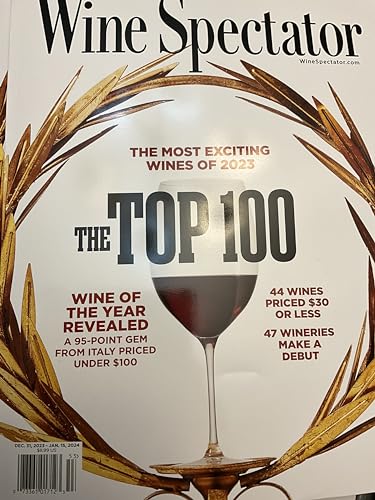 WINE SPECTATOR MAGAZINE - DECEMBER 31, 2021 / JANUARY 15, 2022 - THE TOP 100 / THE MOST EXCITING WINES OF 2021