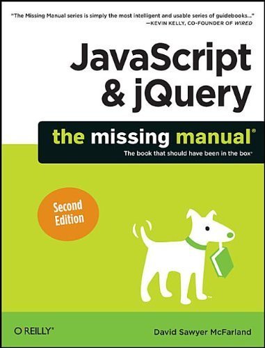 [(JavaScript and jQuery: The Missing Manual )] [Author: David Sawyer McFarland] [Nov-2011]