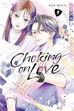 Choking on Love, Band 05