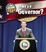 What's a Governor? (First Guide to Government)