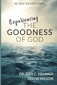 Paperback Experiencing The Goodness of God: 40 Day Devotional Book