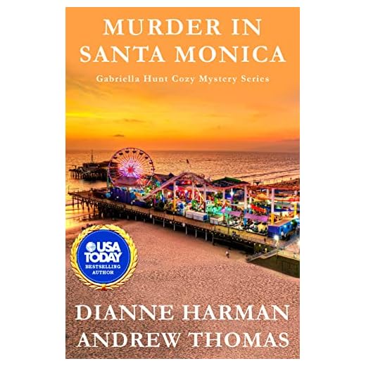 Murder in Santa Monica: A Gabriella Hunt Cozy Mystery (Gabriella Hunt Cozy Mystery Series Book 3)