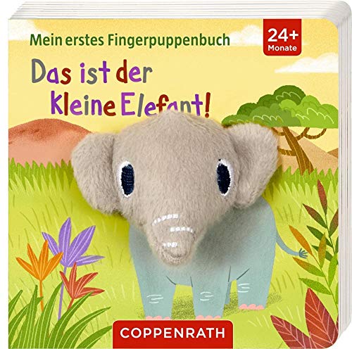 Das ist der kleine Elefant!: Mein erstes