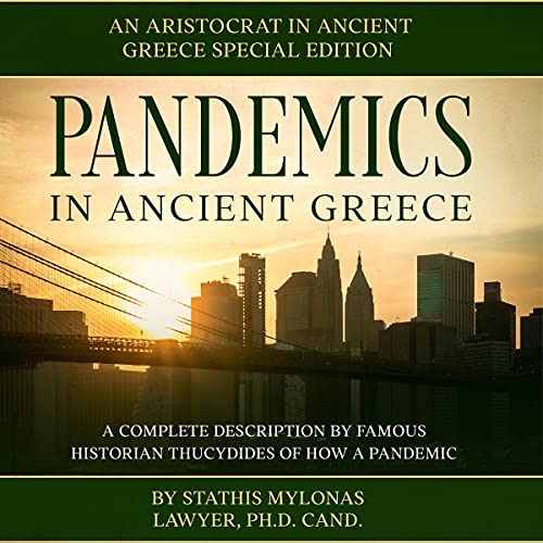 An Aristokrat in Ancient Greece Special Edition Pandemics in Ancient Greece by Stathis Mylonas episode artwork