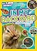 National Geographic Kids In My Backyard Sticker Activity Book: Over 1,000 Stickers! (NG Sticker Activity Books)