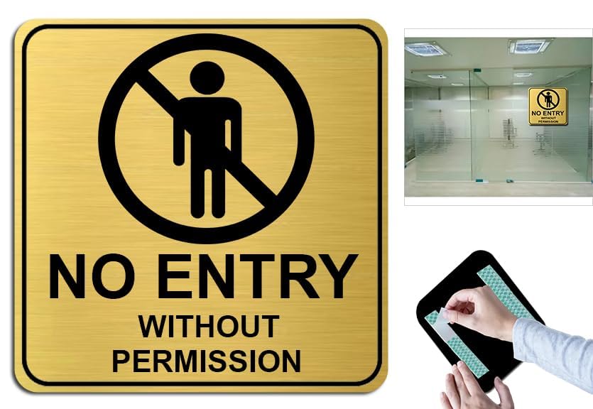 Image of Premium No Entry Without Permission Sign Board | 8 Inch Brushed Gold Acrylic Signage for Door | Professional Privacy Warning Plate with Self-Adhesive for Office, Bank, Hospital & School