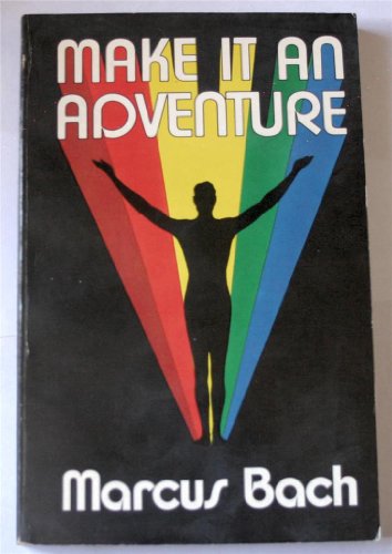 Make It an Adventure 0918936012 Book Cover