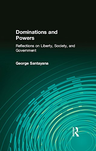 Dominations and Powers: Reflections on Liberty, Society, and Government