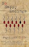 No Happy Endings