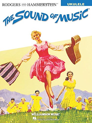 The Sound of Music: For Ukulele