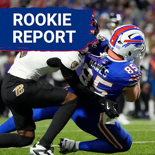 Rookie Report | How Did Buffalo’s Rookies Fare in NFL Debut, Breaking Down Challenges Against Ravens cover art