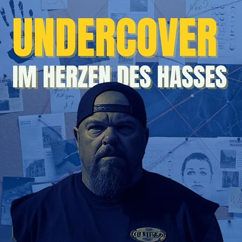 Undercover: Im Herzen des Hasses - Scott Payne Teil 1 Titelbild