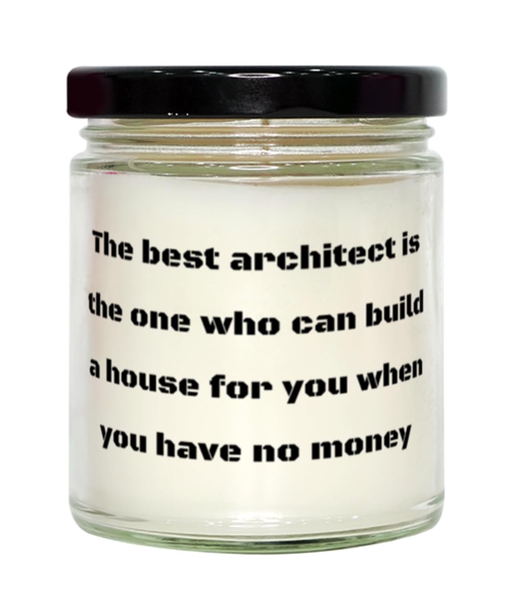 Cute Architect Scent Candle, The Best Architect is The one who can Build a, Present for Friends, Funny Gifts from Colleagues, Durable, Stylish, Appealing to The Senses, Practical, Functional