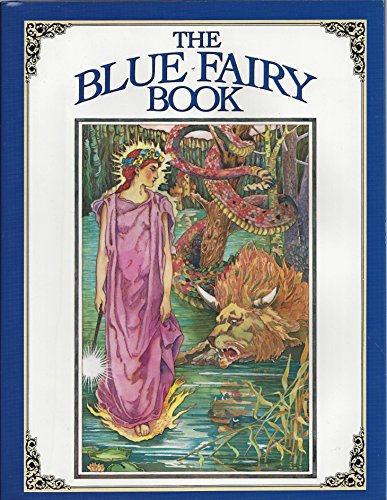 Blue Fairy Book 1567310591 Book Cover