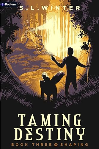 Shaping: An Isekai LitRPG (Taming Destiny Book 3) (English Edition)