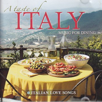 A TASTE OF ITALY ITALIAN LOVE SONGS [Audio CD] IL SORENTI