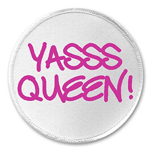Yasss Queen - 3