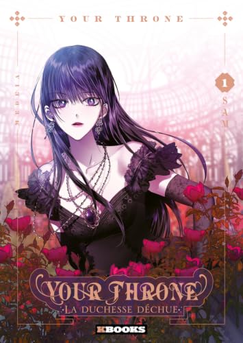 Couverture de Your Throne - La Duchesse Déchue