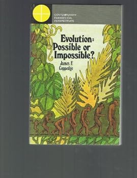 Paperback Evolution: Possible or Impossible? Book