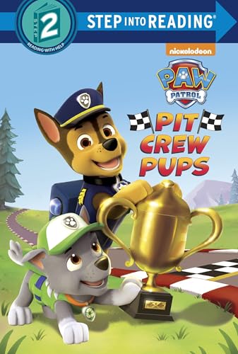 Pit Crew Pups (Paw Patrol) (Step into Reading)
