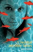 A Swordtail and Other Stories 9380154429 Book Cover