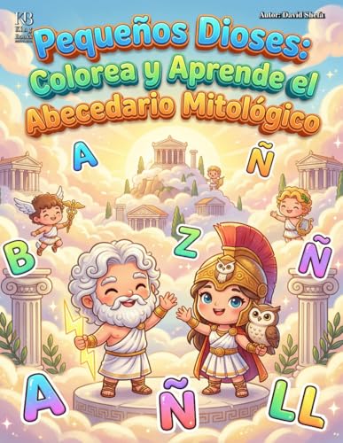 Pequeños Dioses: Colorea y Aprende el Abecedario Mitológico: Libro de actividades infantil para aprender las letras y vocales, Dibujos estilo chibi, mitología griega | Edad 3-8 años Pequeños Dioses: Colorea y Aprende el Abecedario Mitológico: Libro de actividades infantil para aprender las letras y vocales, Dibujos estilo chibi, mitología griega | Edad 3-8 años