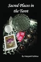 Sacred Places in the Tarot 1463692501 Book Cover