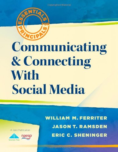Communicating and Connecting With Social Media: Essentials for ...