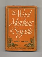 The wool merchant of Segovia: B0006AQNN2 Book Cover