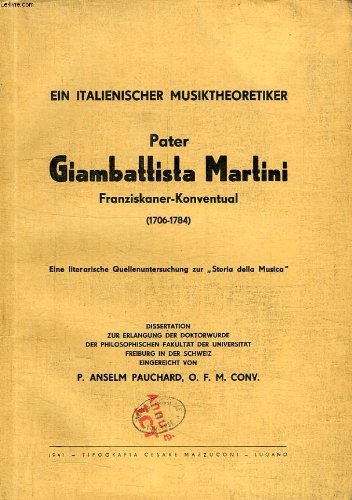 Ein italianischer musiktheoretiker, pater gianbattista martini, franziskaner-konventual (1706-1784)