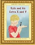 Kyle and his Extra X and Y