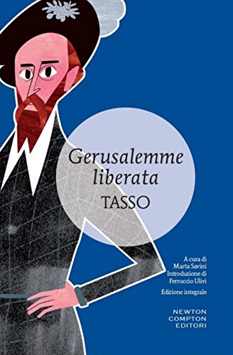 Gerusalemme liberata (eNewton Classici) Gerusalemme liberata (eNewton Classici)