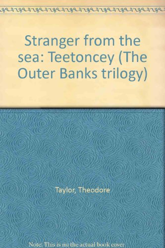 Stranger From the Sea: Teetoncey (The Outer Ban... B00072WIR4 Book Cover