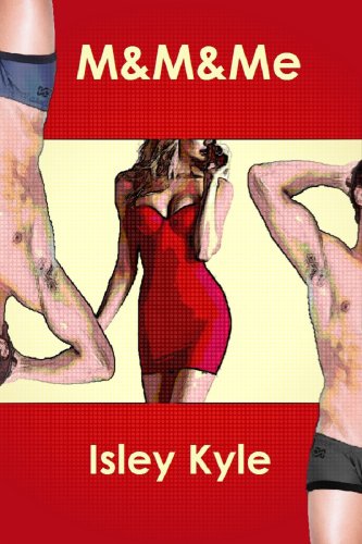 M&M&Me: (An MMF Menage Tale)