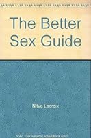 The Better Sex Guide 0681923857 Book Cover