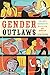 Gender Outlaws: The Next Generation