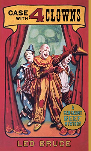  Case with 4 Clowns: A Sergeant Beef Mystery (Sergeant Beef Series Book 3) (English Edition)