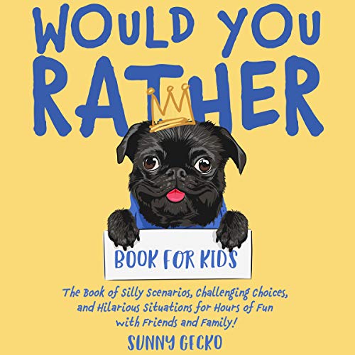 Would You Rather Book for Kids by Sunny Gecko episode artwork