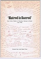 Hatred Is Sacred: Extracts from Arab School Texts B001IO4ZVC Book Cover