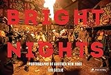 Bright Nights: Photographs of Another New York