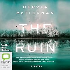 The Ruin Audiolibro Por Dervla McTiernan arte de portada