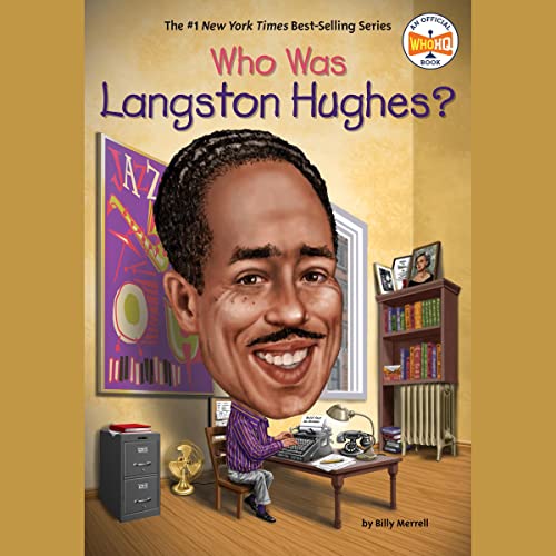 Who Was Langston Hughes? by Billy Merrell, Who HQ episode artwork